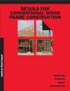 Details For Conventional Wood Frame Construction